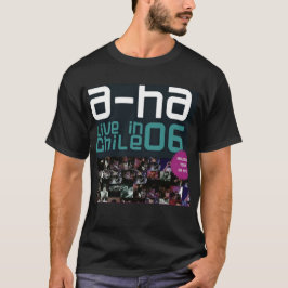 A-ha - Live in Chile 06 album 2009 T Shirt