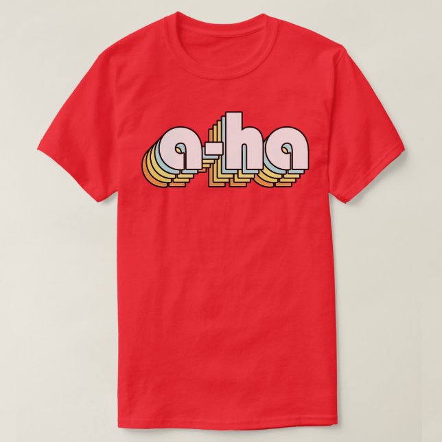 A ha Retro Rainbow Typography Faded Stil T Shirt (Design framsida)