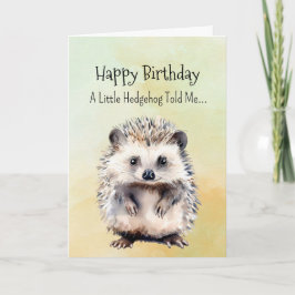 A Hedgehog Personality Birthday Roligt Animal Kort