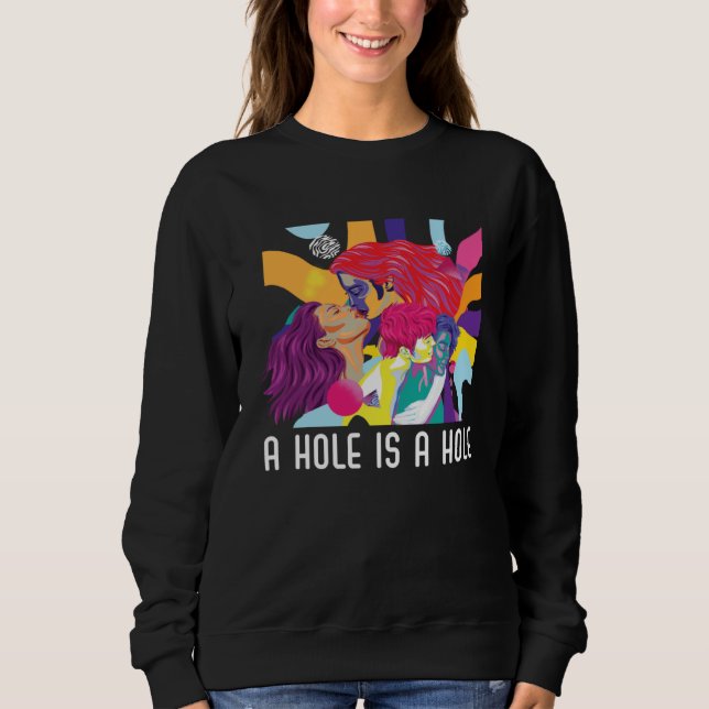 A Hole Is A Hole Bisexual Rainbow Pride Bisexualit T Shirt (Framsida)