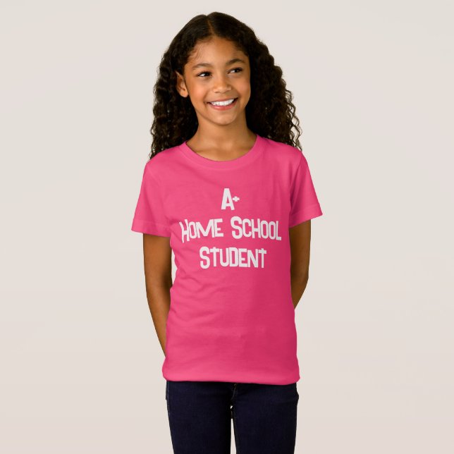 A+ Home School Student Girls' T-Shirt (Hel framsida)