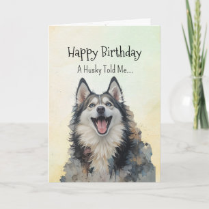 A Husky Personality Birthday Roligt Animal Kort