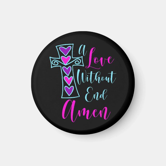 A Kärlek utan slut Amen Jesus Inspired Citat Chris Magnet (Framsidan)