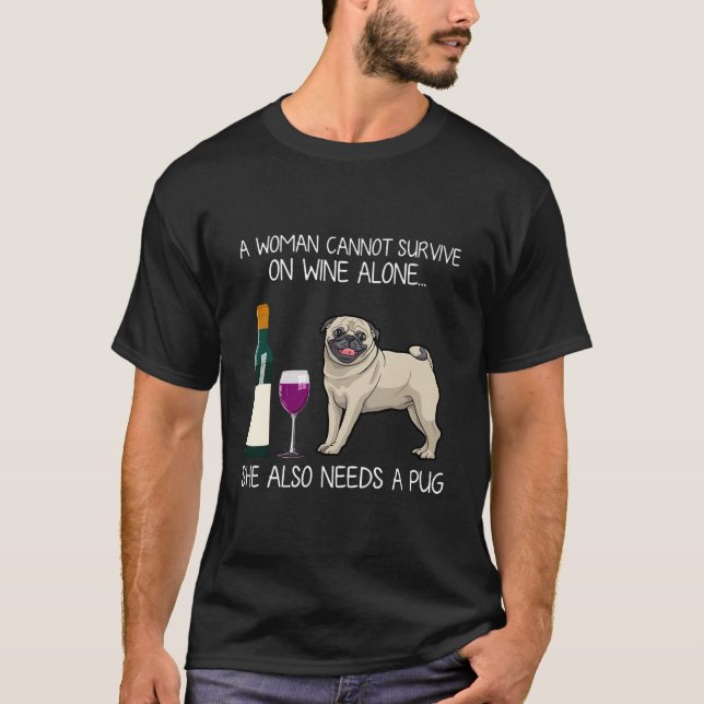 A Klarar Inte Överleva På Endast Vin Hon Behöver O T Shirt (Framsida)