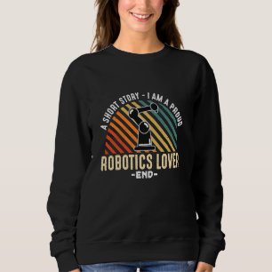A Kort Story I är en stolt Robotics Ingenjör Robot T Shirt