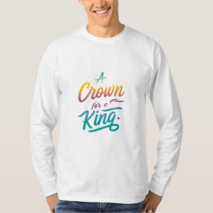 A Krona för Kung T Shirt