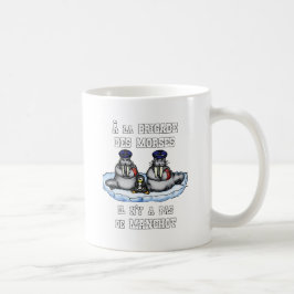 À la BRIGADE DES MORSES il n'y a pas de MANCHOT Kaffemugg