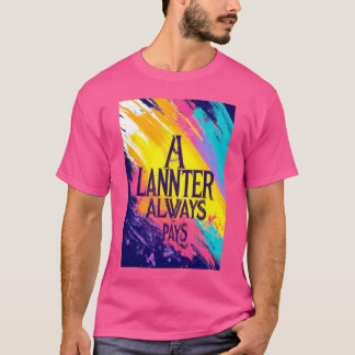 A Lannister Betalar alltid T Shirt