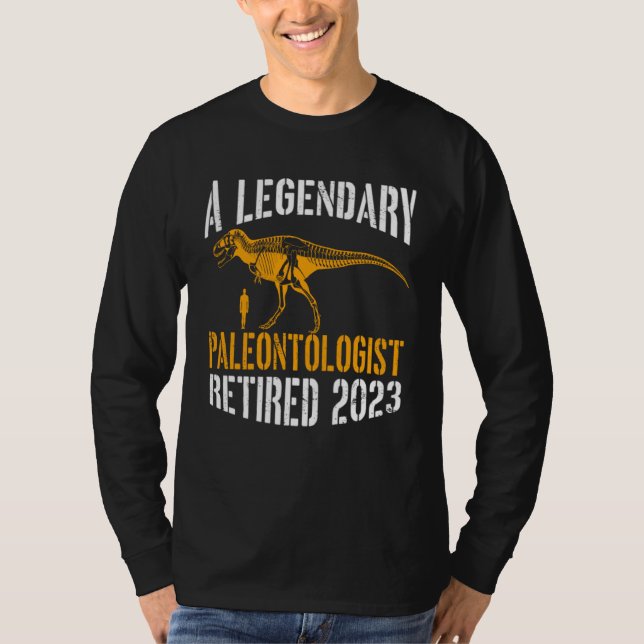 A Legendary Paleontologist Retired 2023 Retirement T Shirt (Framsida)