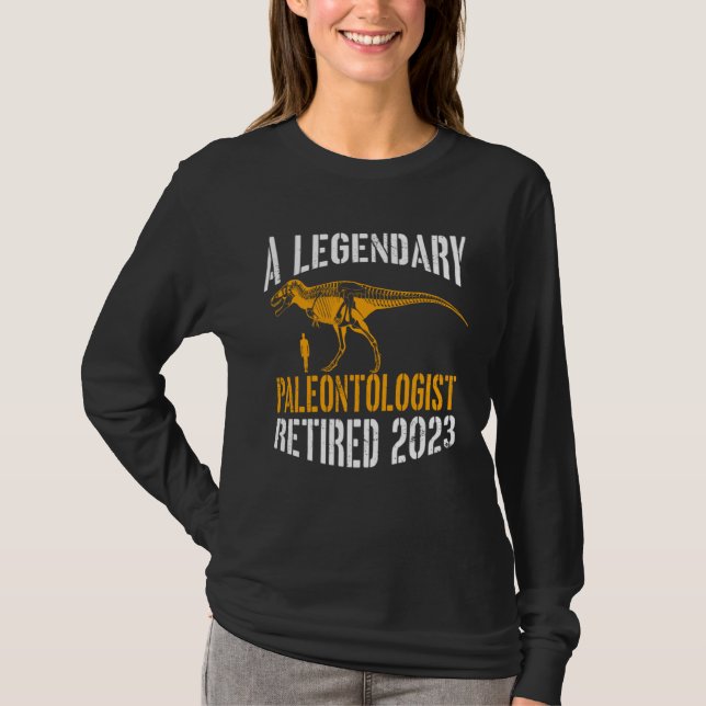 A Legendary Paleontologist Retired 2023 Retirement T Shirt (Framsida)
