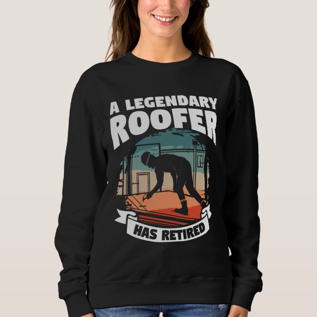 A Legendary Roofer Has Retired Retirement Roofing T Shirt (Framsida)