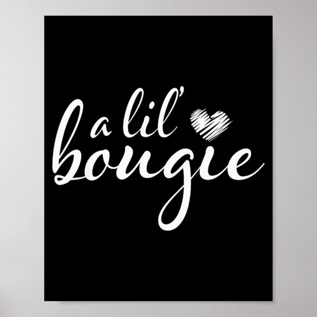A Lil Bougie Funny Women Apparel  Poster (Framsidan)