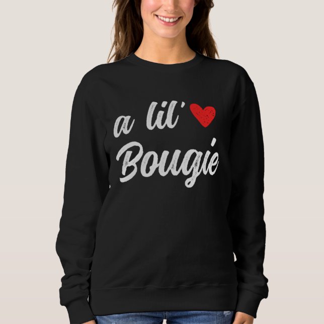 A Lil Bougie Funny Women T Shirt (Framsida)
