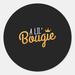 A Lil Bougie Humor Citat Runt Klistermärke