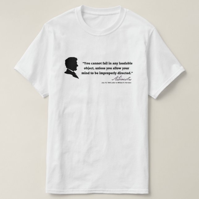 A Lincoln Quote (01) T Shirt (Design framsida)