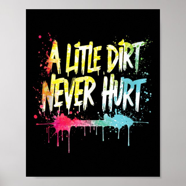 A Little Dirt Never Hurt V1 Mudder Trail Running A Poster (Framsidan)