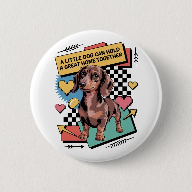 A Little Dog Can Hold A Great Home Together Knapp (Framsida)