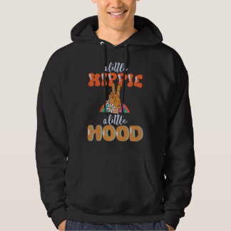 A Little Hippie A Little Hood Hippie 2 Hoodie
