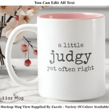 A Little Judgy Yet Often Right Witty Cheeky Quote