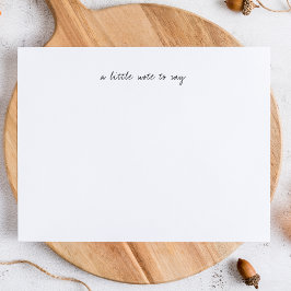 A Little Note to Say Script Stationery Anteckningskort