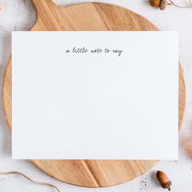 A Little Note to Say Script Stationery Anteckningskort (Skapare uppladdad)