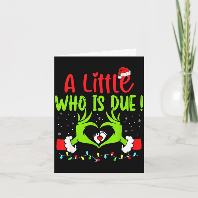 A Little Who Is Due Funny Christmas Pregnancy Anno Kort (Framsida)