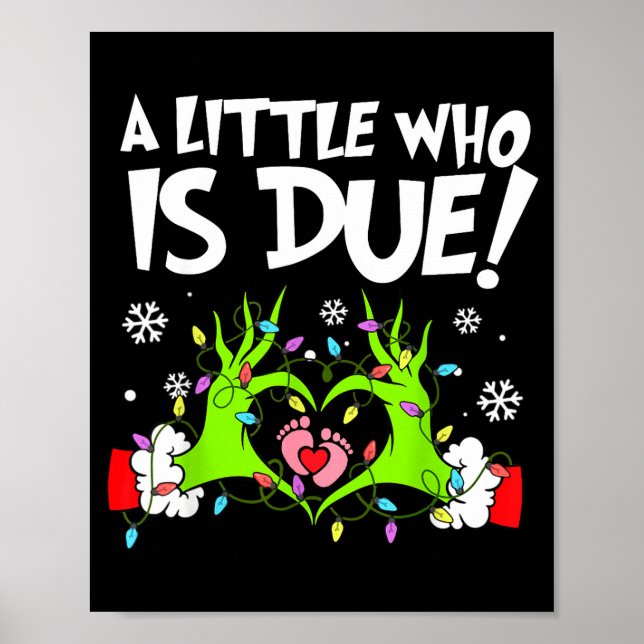 A Little Who Is Due Funny Christmas Pregnancy Anno Poster (Framsidan)