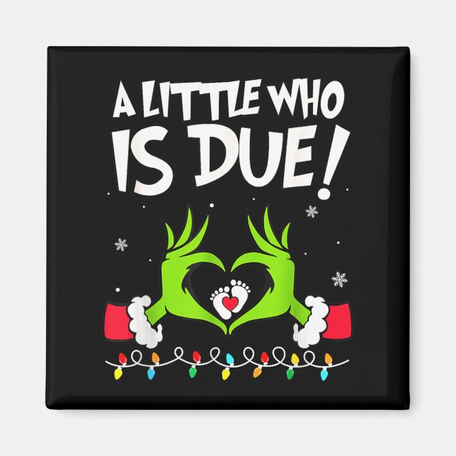 A Little Who Is Due Pregnancy Announcement Christm Magnet (Framsidan)