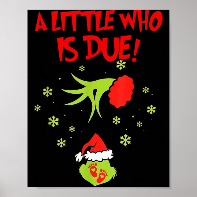 A Little Who Is Due Shirt Christmas Pregnancy  Poster (Framsidan)