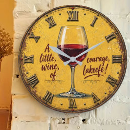 A Little Wine Of Courage Stor Klocka