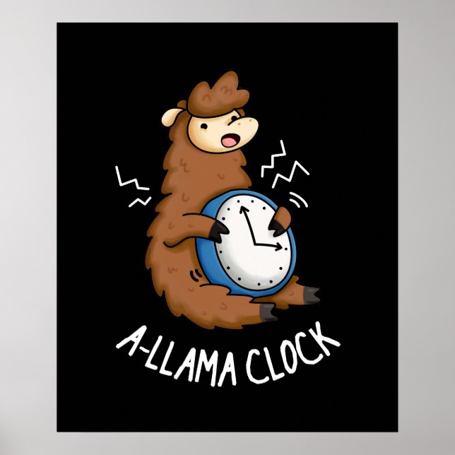 A-llama Clock Funny Llama Pun Mörk BG Poster (Framsidan)