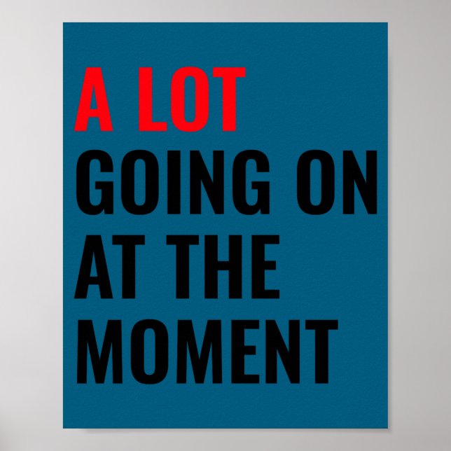 A Lot Going On At The Moment Eras Concert Tour  Poster (Framsidan)