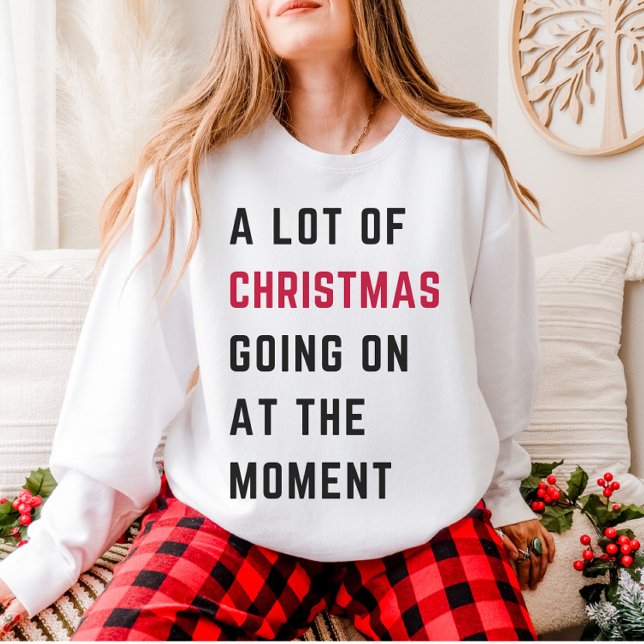 A Lot Of Christmas Going On At The Moment  T Shirt (Skapare uppladdad)