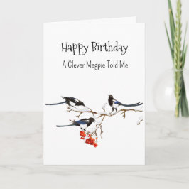 A Magpie Personality Birthday Roligt Bird Kort