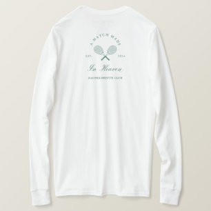 A Match Made in Heaven Bachelorette T Shirt