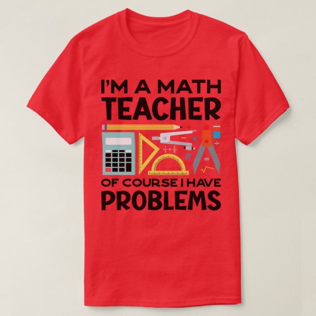 A Math Teacher Funny Pun (2) T Shirt (Design framsida)