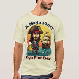 A MEGA PINT T SHIRT