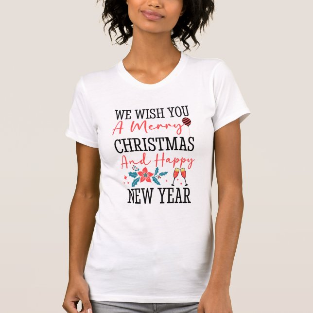 A Merry and Happy Holiday Christmas & New Year  T Shirt (Framsida)