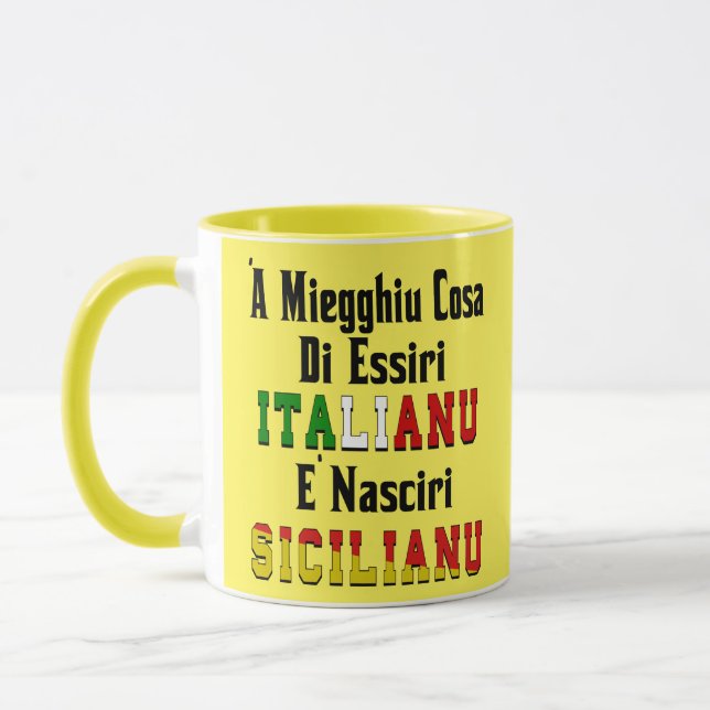 "A Miegghiu Cosa Di Essiri Italianu Mugg (Vänster)