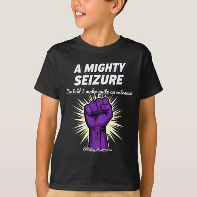 A Mighty Seizure Elepsy Awareness Funny Suprt  T Shirt (Framsida)
