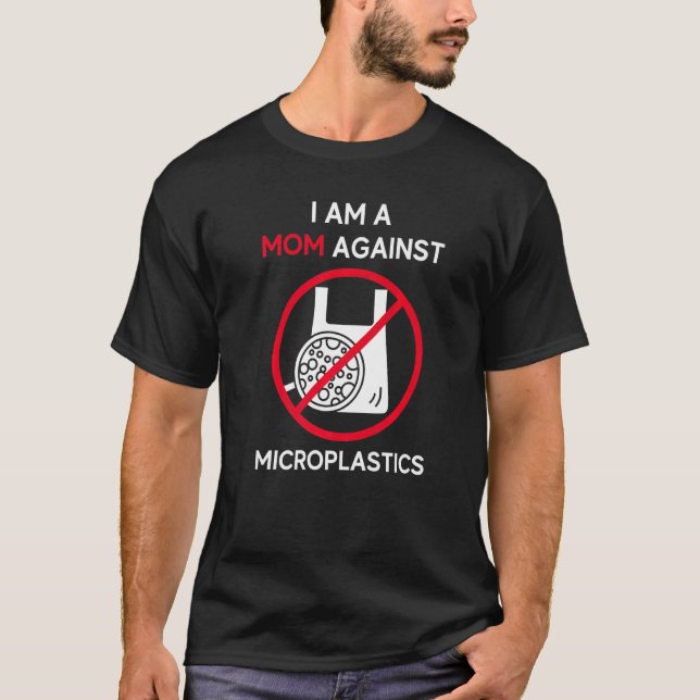 A Mom Against Microplastics Plastic Debris In The  T Shirt (Framsida)