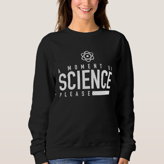 A Moment Of Science Please Science Teacher   Pun T Shirt (Framsida)