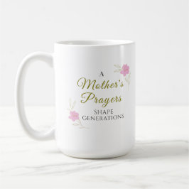 A Mother’s Prayers Mothers Day 2026 Mug Kaffemugg