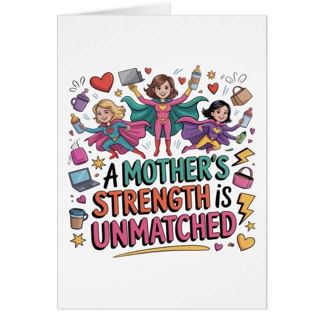 A Mother’s Strength Is Unmatched Hälsningskort (Framsidan)