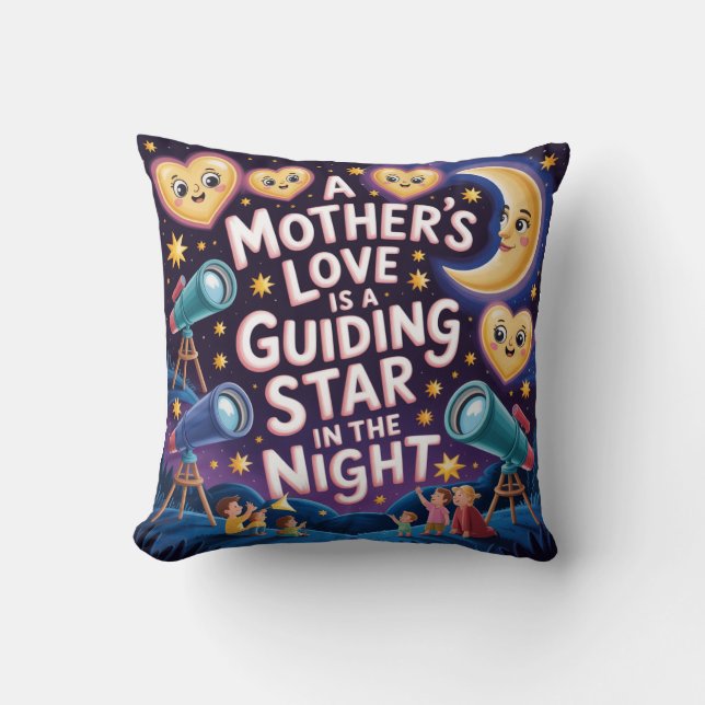 A Mother's Love Is A Guiding Star In The Night Kudde (Framsida)
