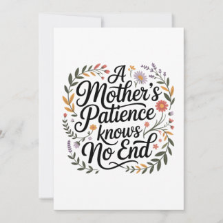 A Mother's Patience Knows No End Inbjudningar
