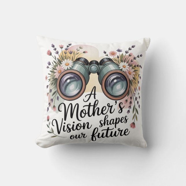 A Mother's Vision Shapes Our Future Kudde (Framsida)