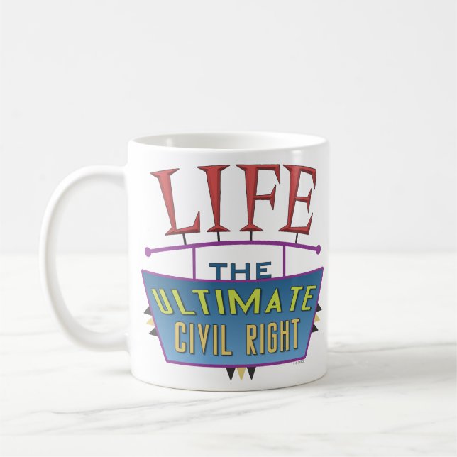 A mug to promote life. kaffemugg (Vänster)