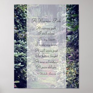 A Narrow Väg ~ Dikt av Michelle Istansk ~ Poster