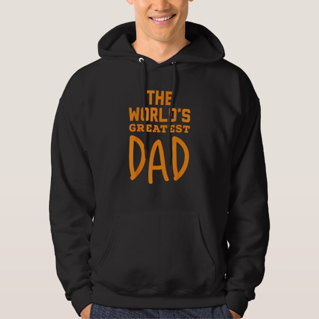 A Nice Father's Day Gift. World's Great Dad! Hoodie (Framsida)